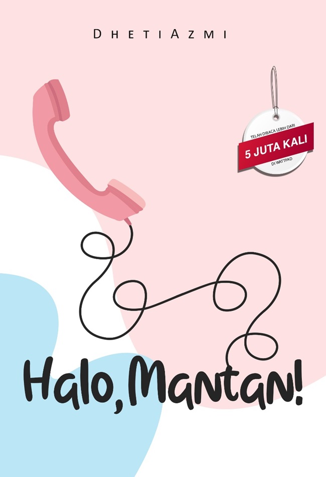 Gambar cover buku Halo, Mantan! dari penulis Dheti Azmi