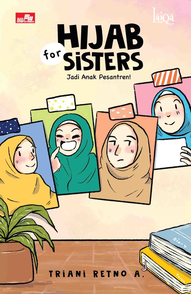 Gambar cover buku Hijab for Sisters: Jadi Anak Pesantren dari penulis Triani Retno A.