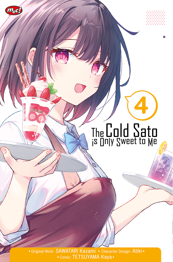 Gambar cover buku The Cold Sato Is Only Sweet To Me 04 dari penulis KAZAMI SAWATARI/ATIKI/KAYA TETSUYAMA