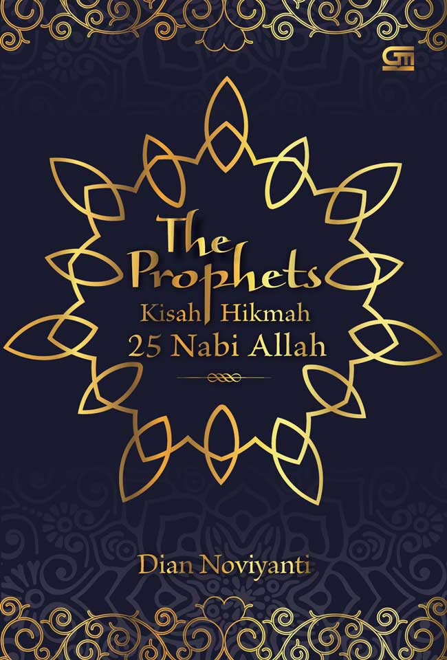 Gambar cover buku The Prophet; Kisah Hikmah 25 Nabi Allah dari penulis Dian Noviyanti