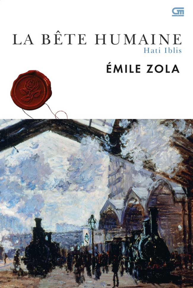 Gambar cover buku La Bete Humaine (Hati Iblis) dari penulis Emile Zola