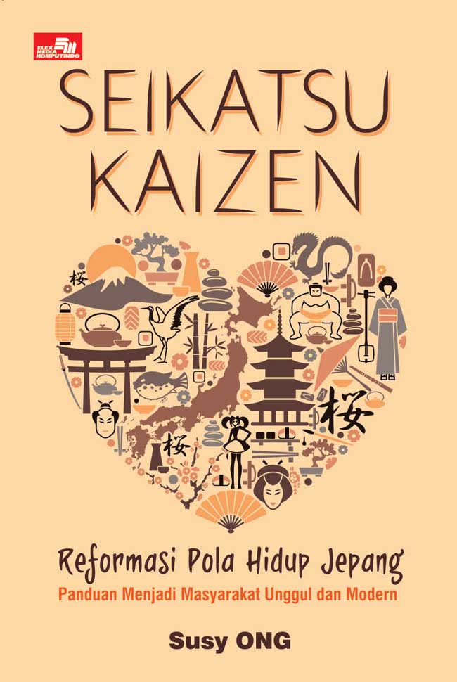 Gambar cover buku Seikatsu Kaizen: Reformasi Pola Hidup Jepang dari penulis Susy Ong