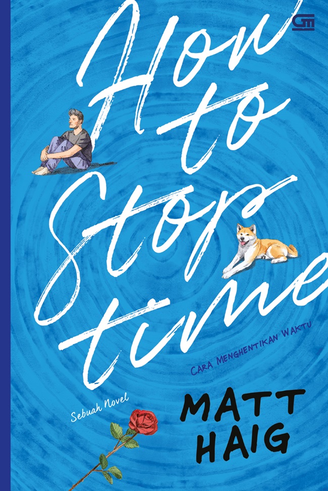 Gambar cover buku Cara Menghentikan Waktu (How To Stop Time) dari penulis Matt Haig