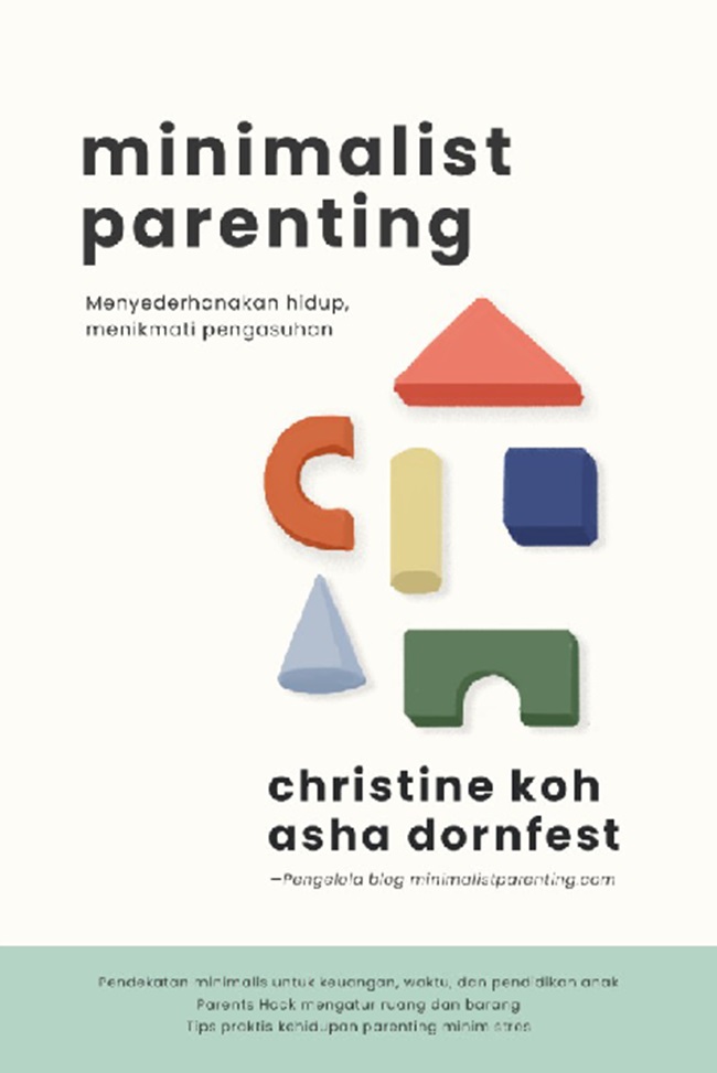 Gambar cover buku Minimalist Parenting dari penulis Christine Koh