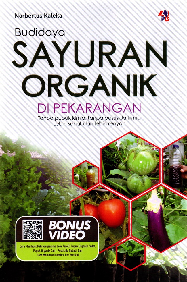 Gambar cover buku Budidaya Sayuran Organik Di Pekarangan dari penulis Nobertus Kaleka