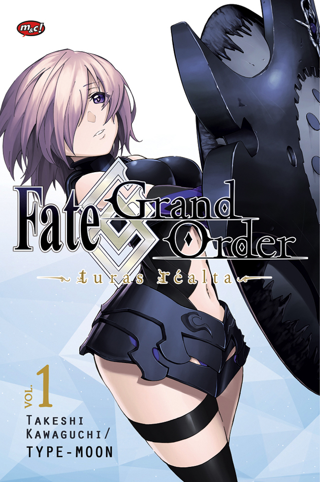 Gambar cover buku Fate/Grand Order -Turas Realta 01 dari penulis Takeshi Kawaguchi & Type-Moon