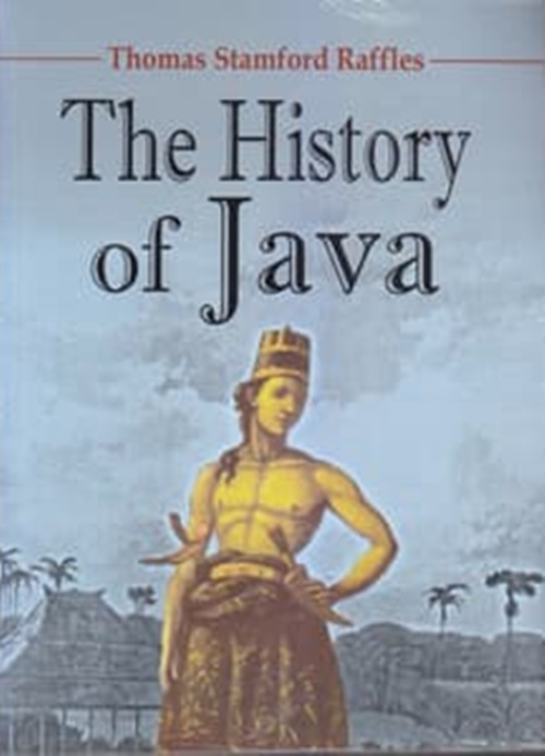 Gambar cover buku The History Of Java dari penulis Thomas Stamford Raffles