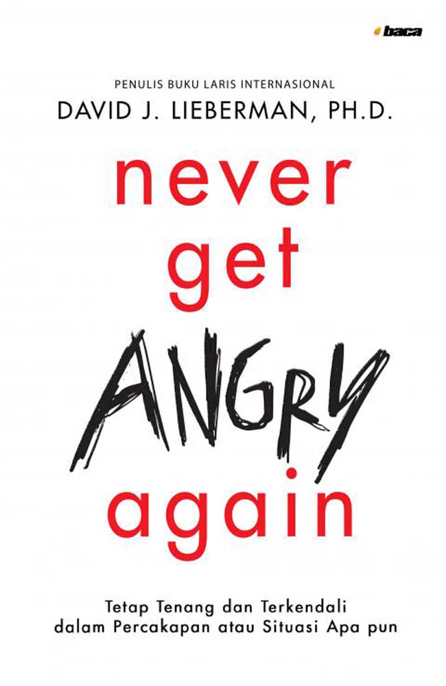 Gambar cover buku Never Get Angry Again dari penulis