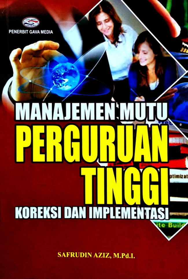 Gambar cover buku Manajemen Mutu Perguruan Tinggi Koreksi dan Implementasi dari penulis Safrudin Aziz