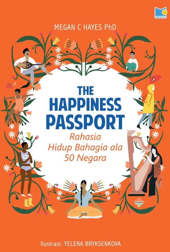 Gambar cover buku The Happiness Passport: Rahasia Hidup Bahagia Ala 50 Negara dari penulis MEGAN C. HAYES