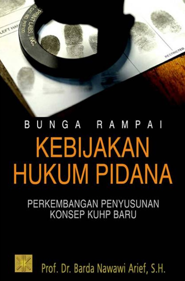 Gambar cover buku Bunga Rampai: Kebijakan Hukum Pidana dari penulis Prof. Dr. Barda Nawawi Arief, S.H.