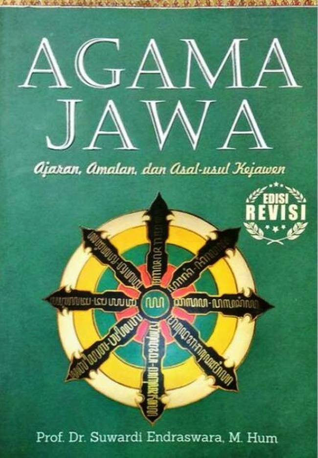 Gambar cover buku Agama Jawa: Ajaran Amalan, dan Asal Usul Kejawen Edisi Revisi dari penulis Prof. Dr. Suwardi Edraswara, M. Hum