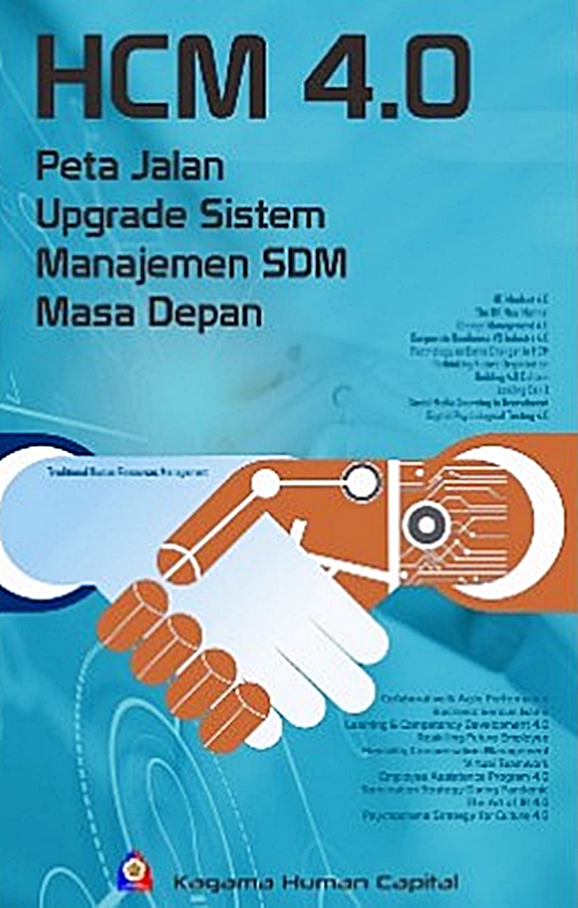 Gambar cover buku HCM 4.0 Peta Jalan Upgrade Sistem Manajemen SDM Masa Depan dari penulis KAGAMA HUMAN CAPITAL TEAM