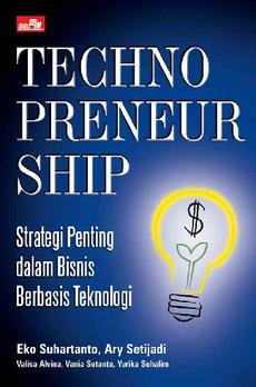 Gambar cover buku Technopreneurship dari penulis Eko Suhartanto Dkk