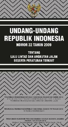 Gambar cover buku Undang-undang Republik Indonesia Nomor 22 Tahun 2009 tentang Lalu Lintas dan Angkutan Jalan beserta Peraturan Terkait dari penulis Tim Grasindo
