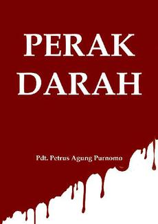 Gambar cover buku Perak Darah dari penulis Pdt. Petrus Agung Purnomo