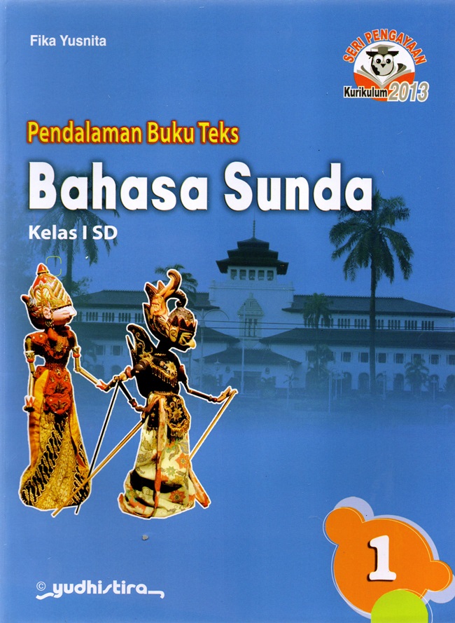 Gambar cover buku Pendalaman Buku Teks Bahasa Sunda SD Kelas 1 dari penulis Fika Yusnita