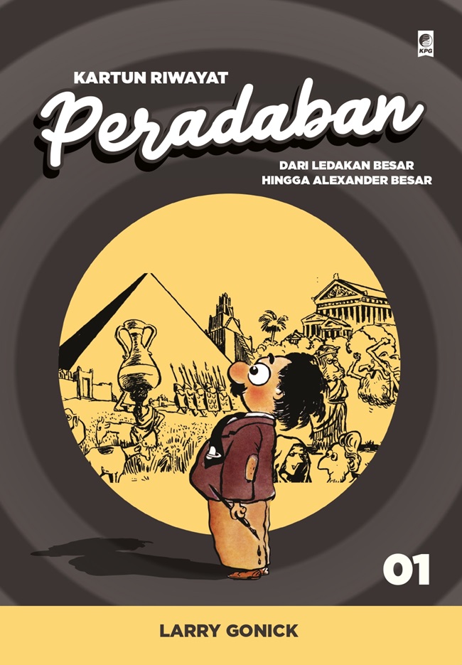 Gambar cover buku Kartun Riwayat Peradaban Jilid I dari penulis Larry Gonick