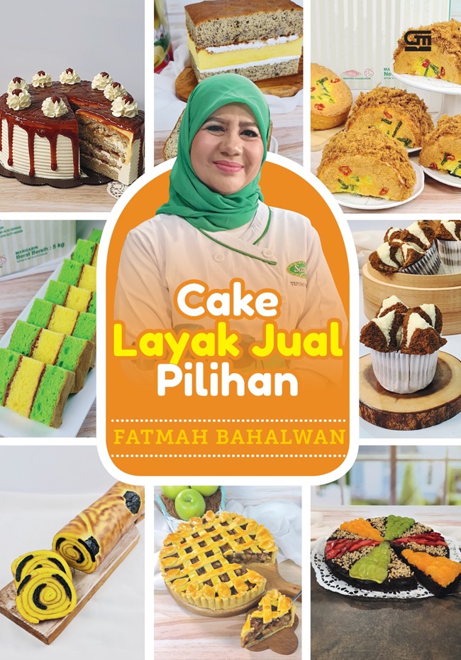 Gambar cover buku Cake Layak Jual Pilihan Fatmah Bahalwan dari penulis Fatmah Bahalwan