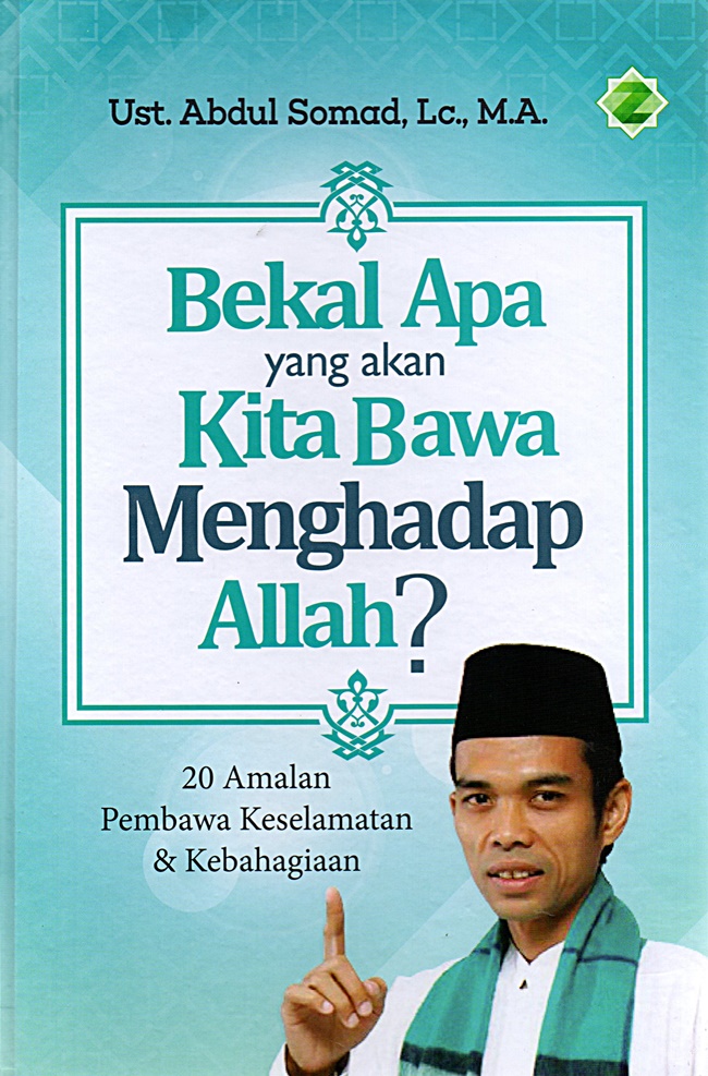 Gambar cover buku Bekal Apa yang akan Kita Bawa Menghadap Allah? dari penulis Ust. Dr. H. Abdul Shomad, Lc., M.A., Dkk