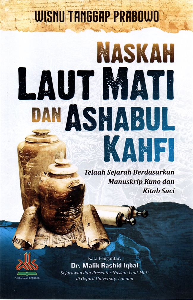 Gambar cover buku Naskah Laut Mati Dan Ashabul Kahfi dari penulis Wisnu Tanggap Prabowo