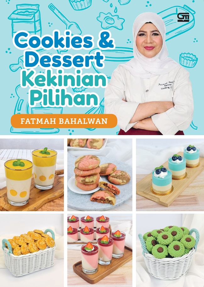 Gambar cover buku Cookies & Dessert Kekinian Pilihan Fatmah Bahalwan dari penulis Fatmah Bahalwan